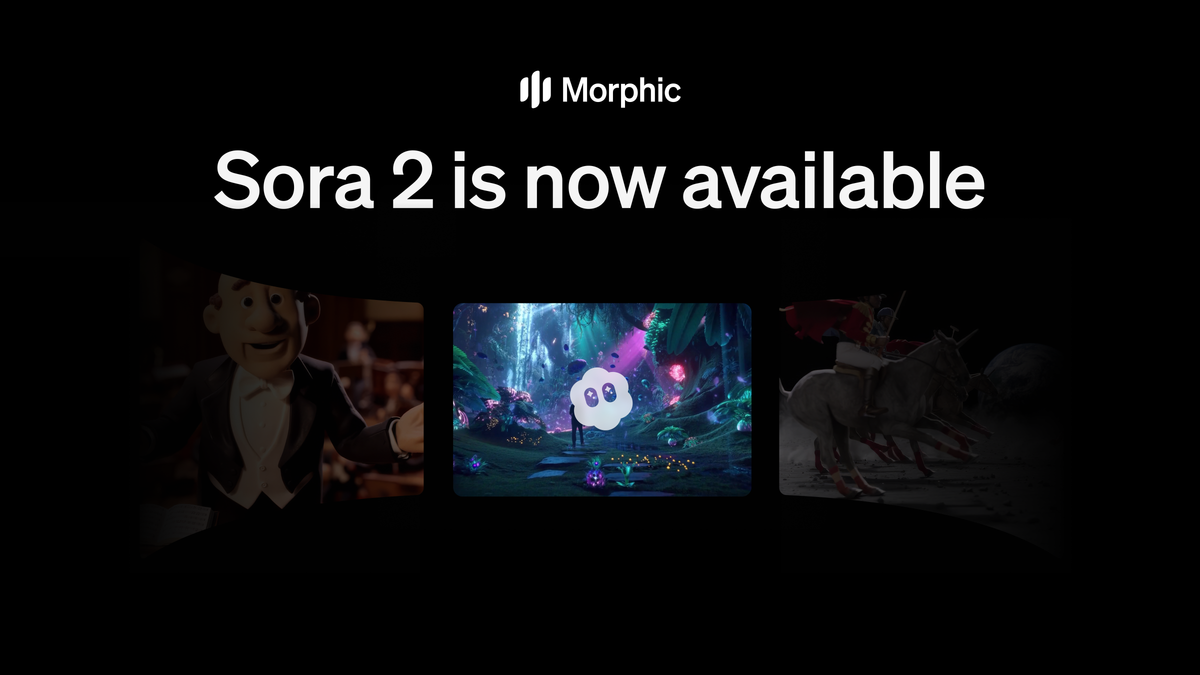 Sora 2 is now available on Morphic