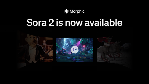 Sora 2 is now available on Morphic